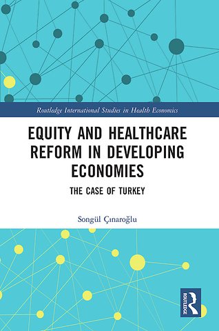 Equity and Healthcare Reform in Developing Economies