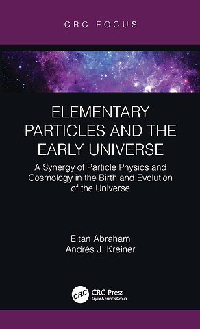 Elementary Particles and the Early Universe