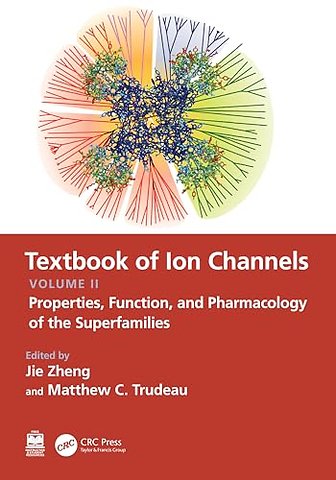 Textbook of Ion Channels Volume II