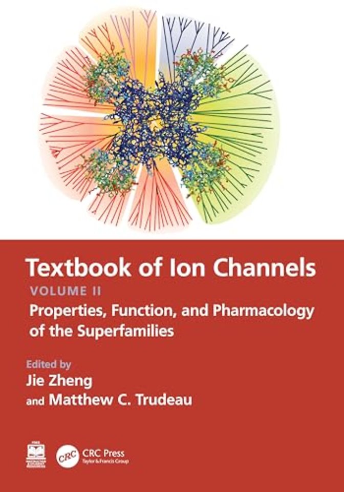 Textbook of Ion Channels Volume II