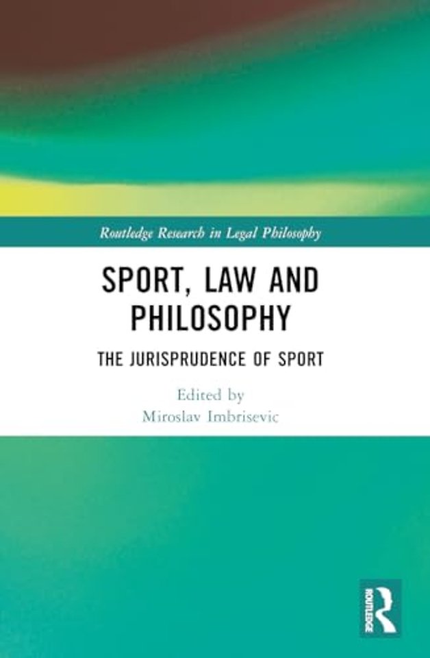 Sport, Law and Philosophy