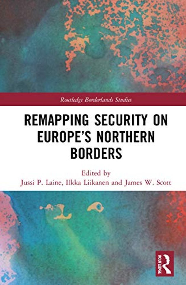 Remapping Security on Europe’s Northern Borders