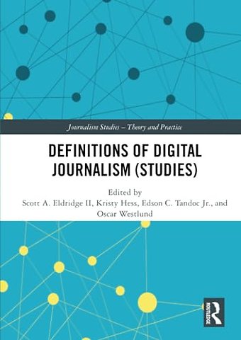 Definitions of Digital Journalism (Studies)