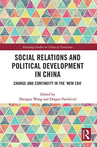 Social Relations and Political Development in China