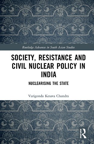 Society, Resistance and Civil Nuclear Policy in India