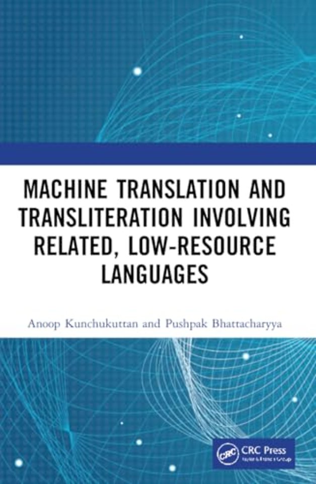 Machine Translation and Transliteration involving Related, Low-resource Languages