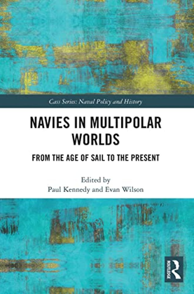 Navies in Multipolar Worlds