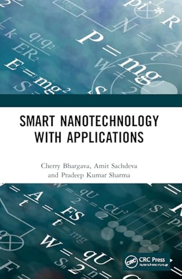 Smart Nanotechnology with Applications