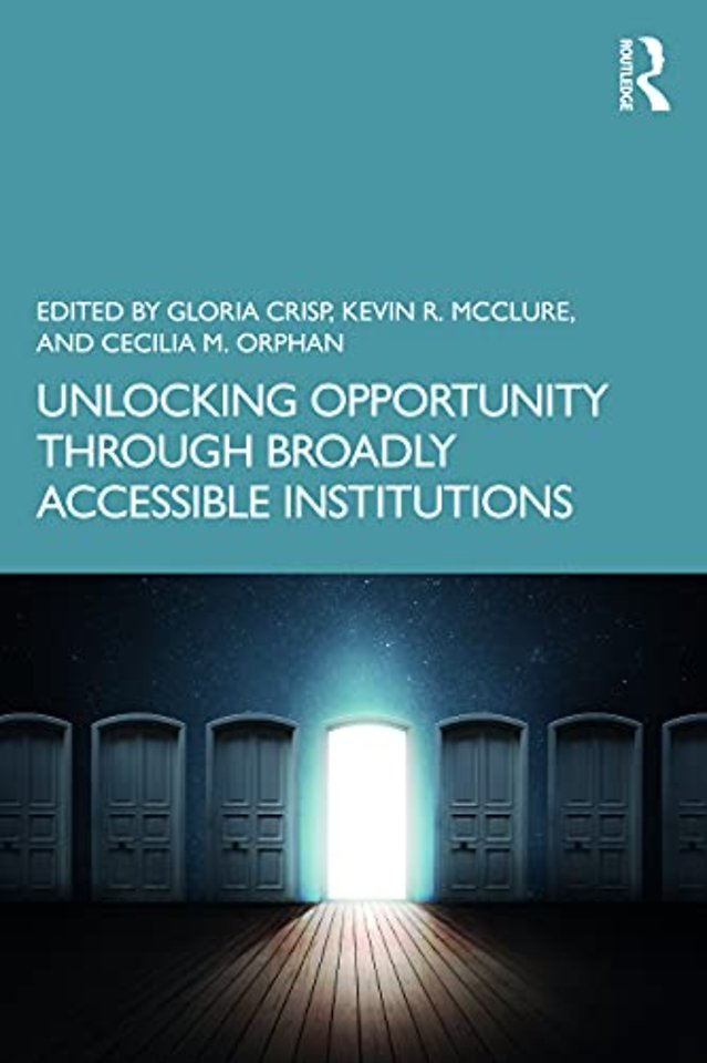 Unlocking Opportunity through Broadly Accessible Institutions