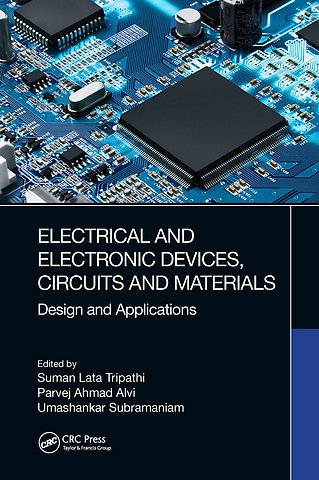 Electrical and Electronic Devices, Circuits and Materials