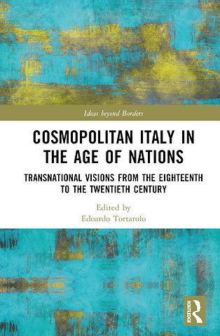 Cosmopolitan Italy in the Age of Nations