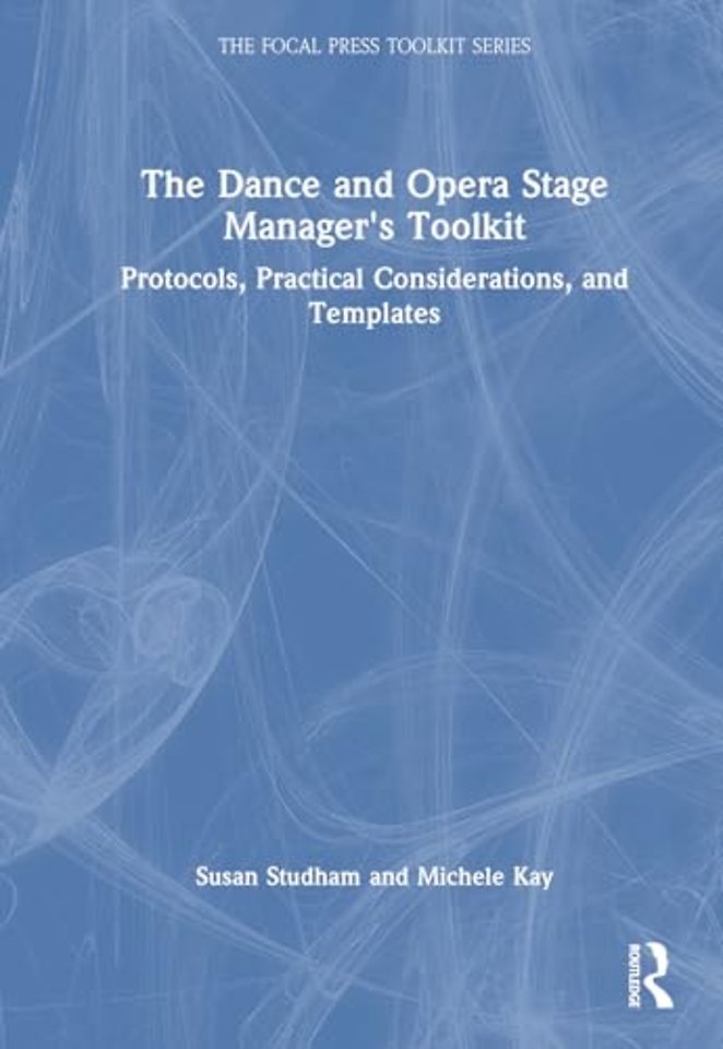 The Dance and Opera Stage Manager's Toolkit