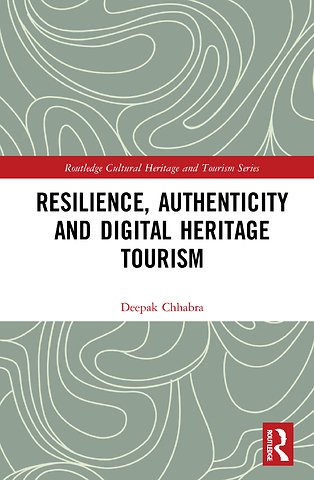 Resilience, Authenticity and Digital Heritage Tourism