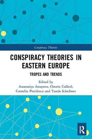 Conspiracy Theories in Eastern Europe