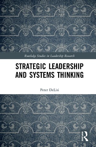 Strategic Leadership and Systems Thinking