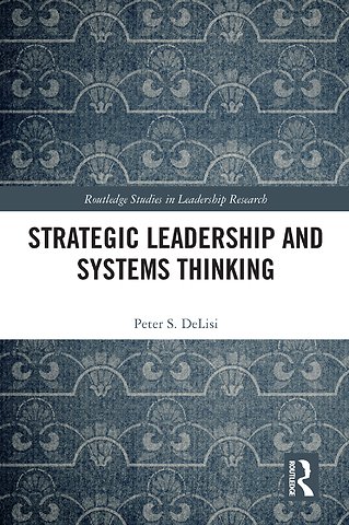 Strategic Leadership and Systems Thinking