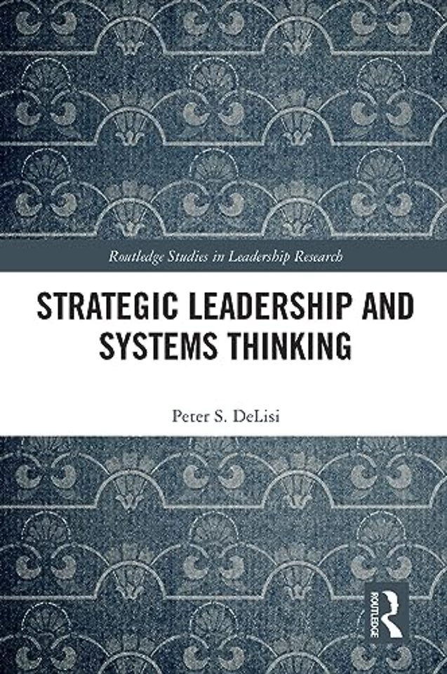 Strategic Leadership and Systems Thinking
