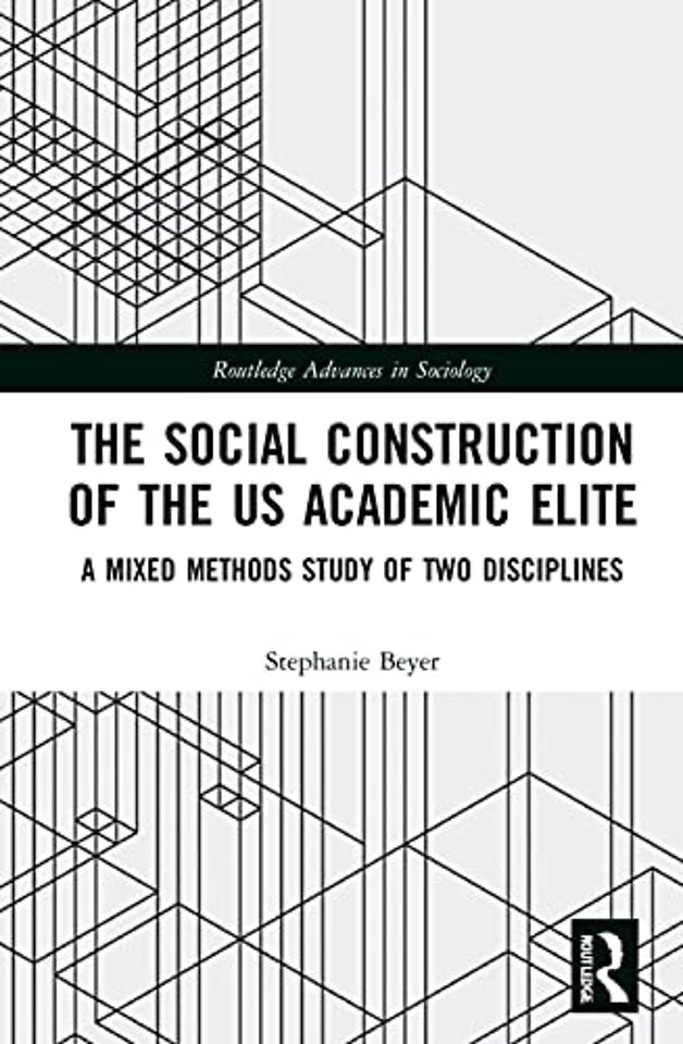 Social Construction of the US Academic Elite