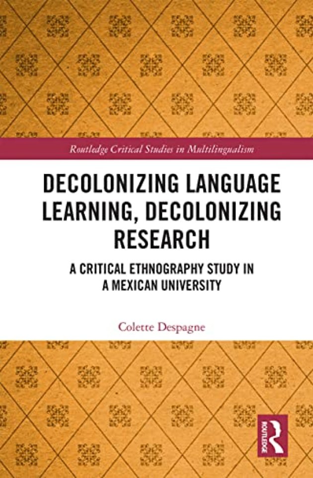 Decolonizing Language Learning, Decolonizing Research