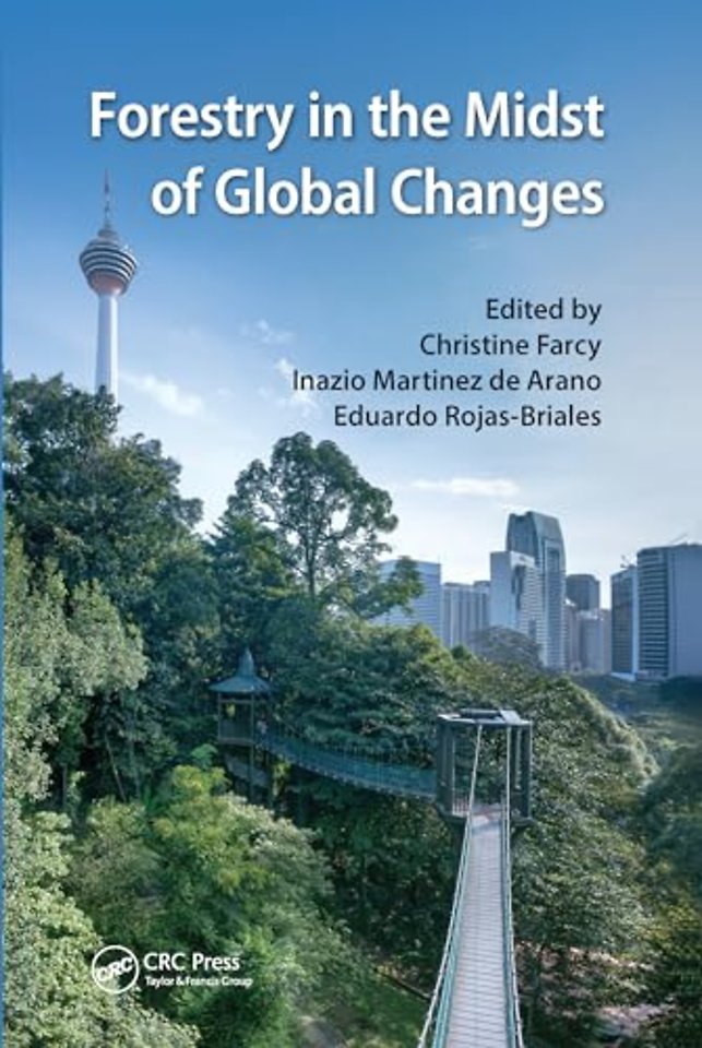 Forestry in the Midst of Global Changes