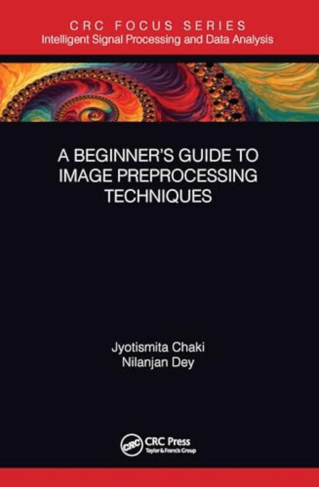 Beginner’s Guide to Image Preprocessing Techniques