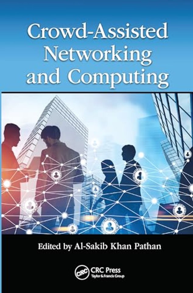 Crowd Assisted Networking and Computing