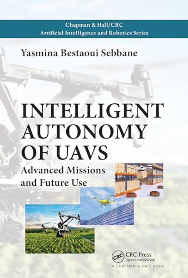 Intelligent Autonomy of UAVs