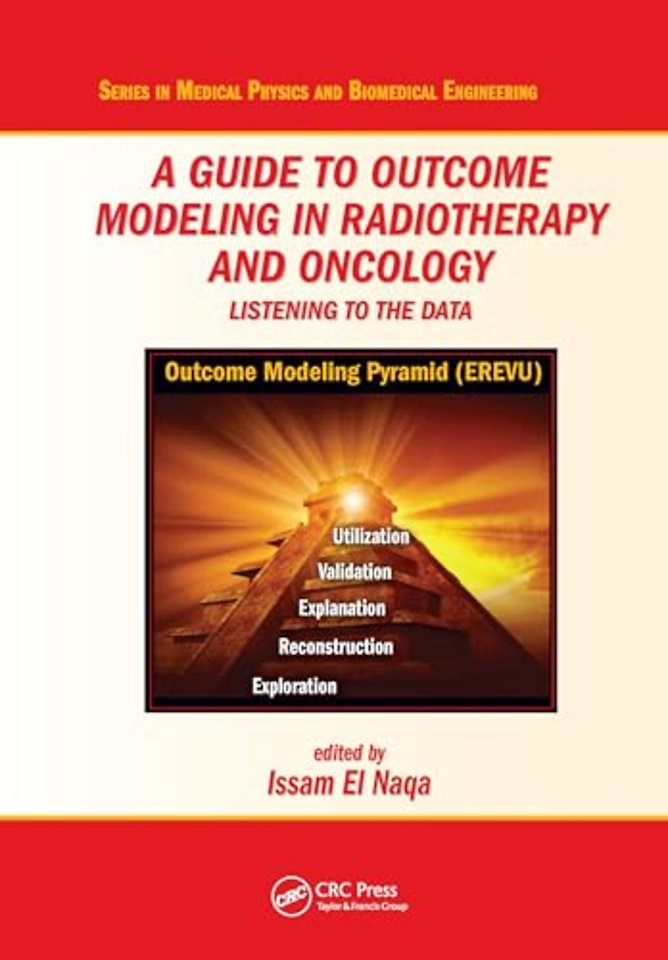 Guide to Outcome Modeling In Radiotherapy and Oncology