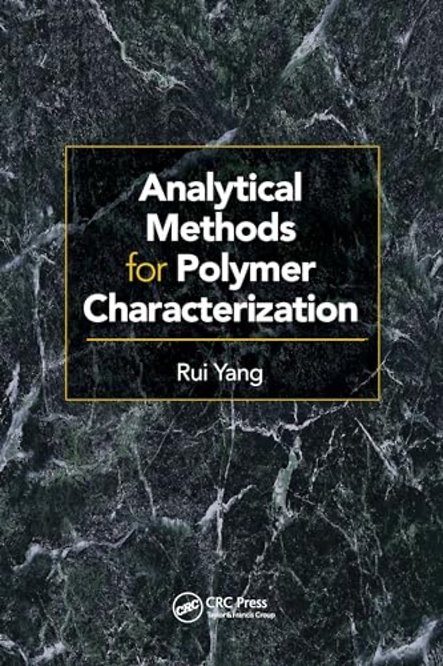Analytical Methods for Polymer Characterization