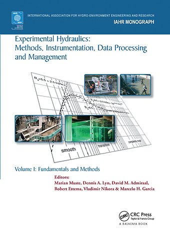 Experimental Hydraulics: Methods, Instrumentation, Data Processing and Management