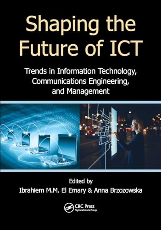 Shaping the Future of ICT