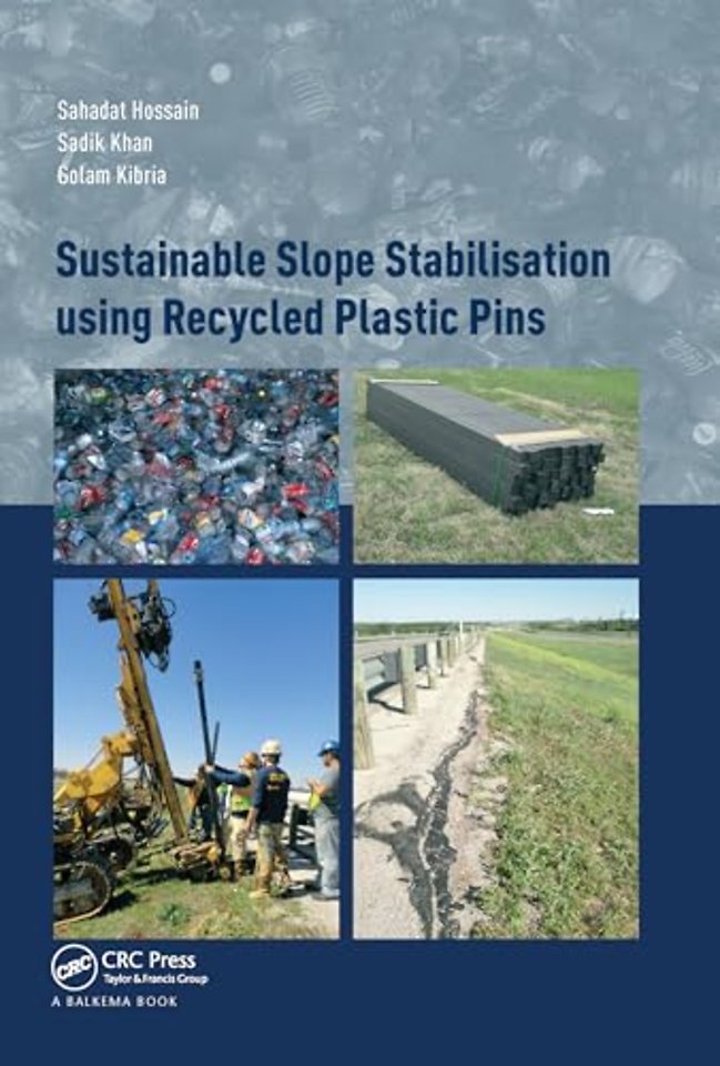 Sustainable Slope Stabilisation using Recycled Plastic Pins