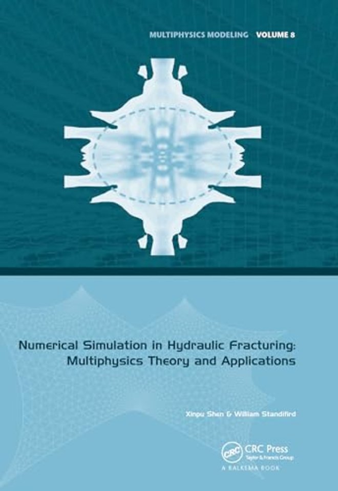 Numerical Simulation in Hydraulic Fracturing: Multiphysics Theory and Applications
