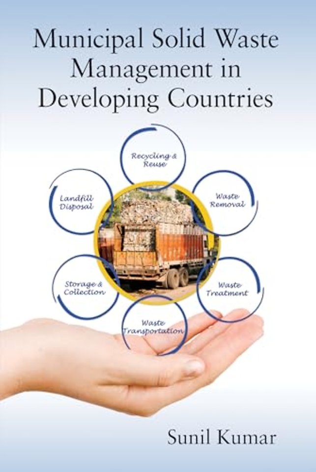 Municipal Solid Waste Management in Developing Countries