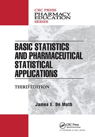 Basic Statistics and Pharmaceutical Statistical Applications