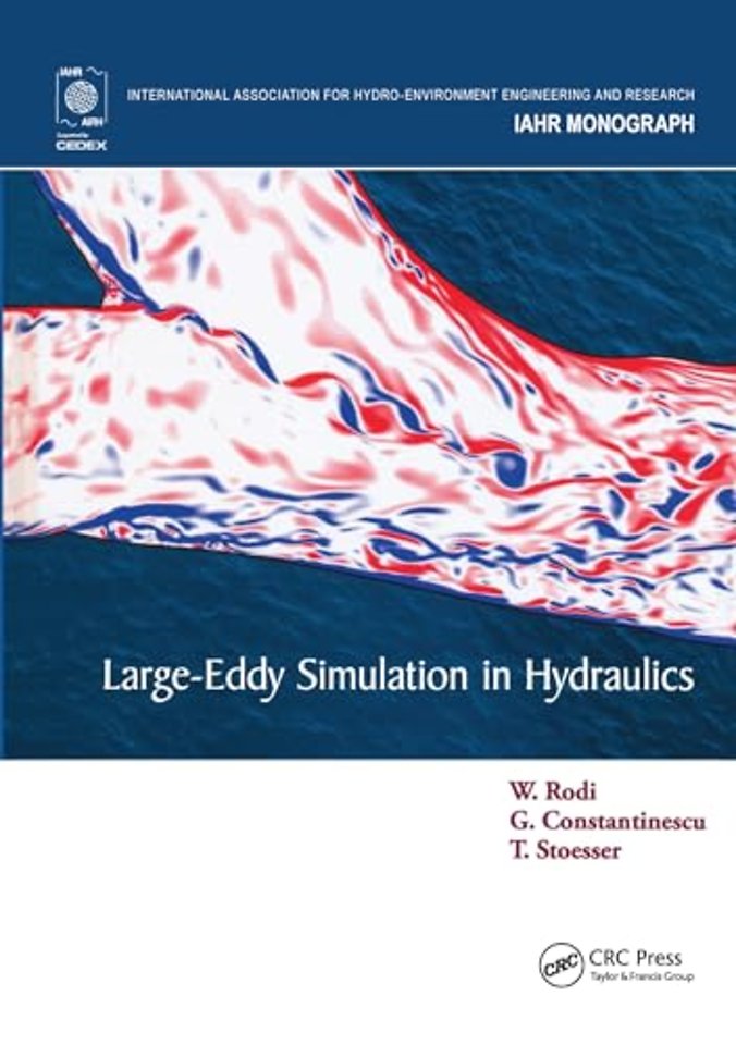 Large-Eddy Simulation in Hydraulics