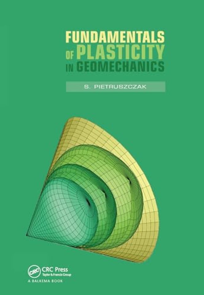 Fundamentals of Plasticity in Geomechanics