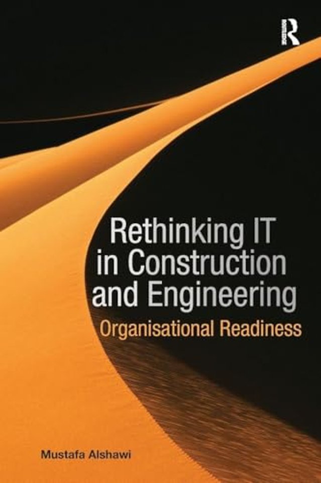 Rethinking IT in Construction and Engineering