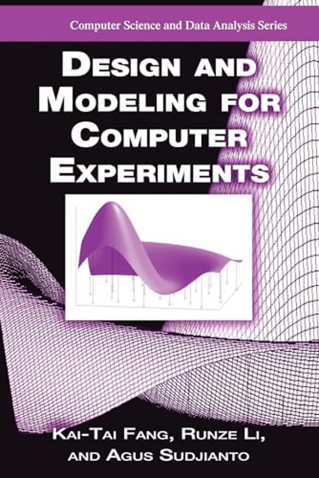Design and Modeling for Computer Experiments
