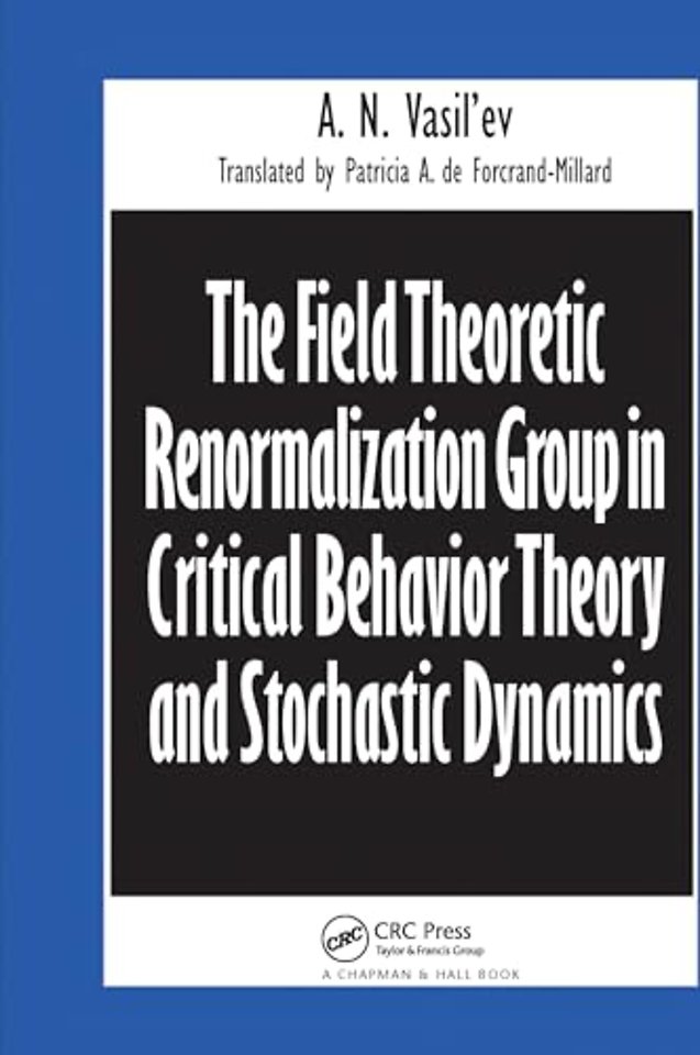 Field Theoretic Renormalization Group in Critical Behavior Theory and Stochastic Dynamics