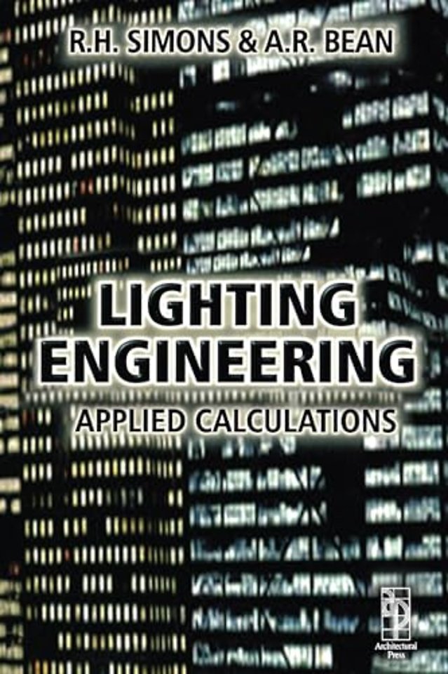 Lighting Engineering: Applied Calculations