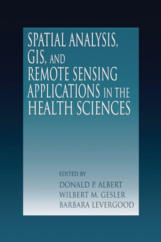 Spatial Analysis, GIS and Remote Sensing