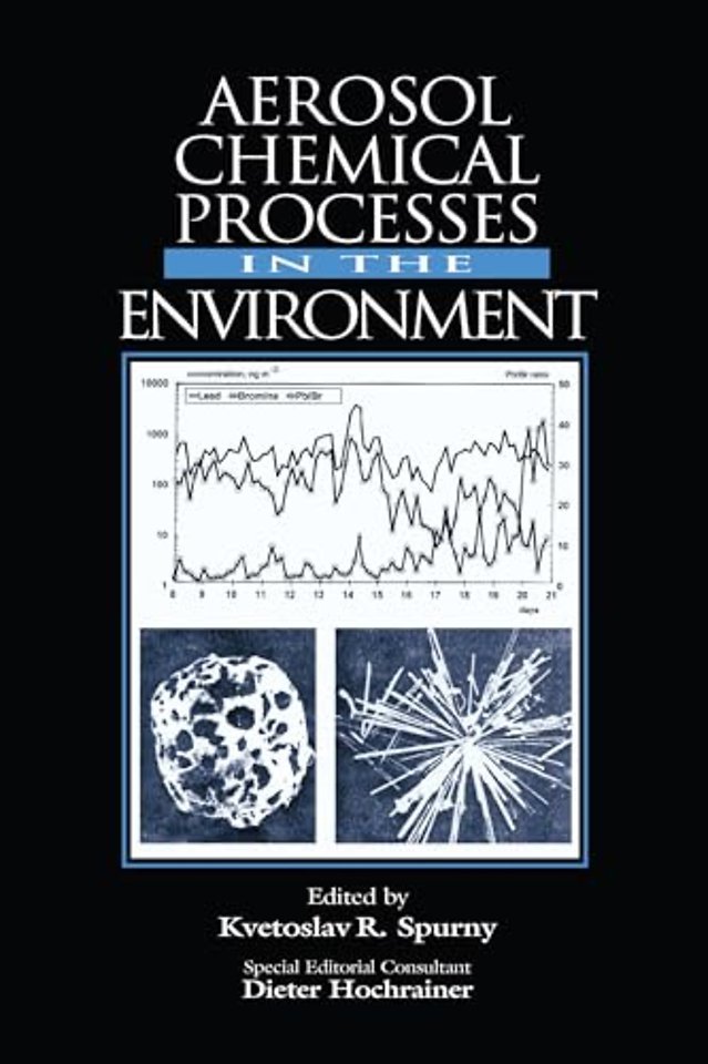 Aerosol Chemical Processes in the Environment
