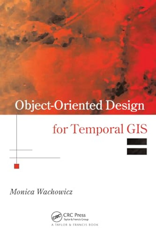 Object-Oriented Design for Temporal GIS
