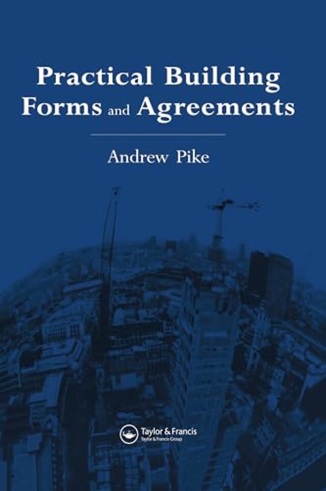 Practical Building Forms and Agreements