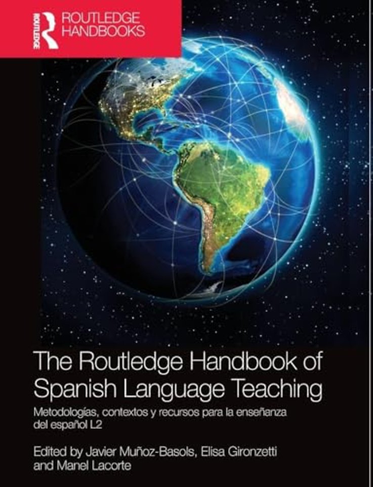 Routledge Handbook of Spanish Language Teaching