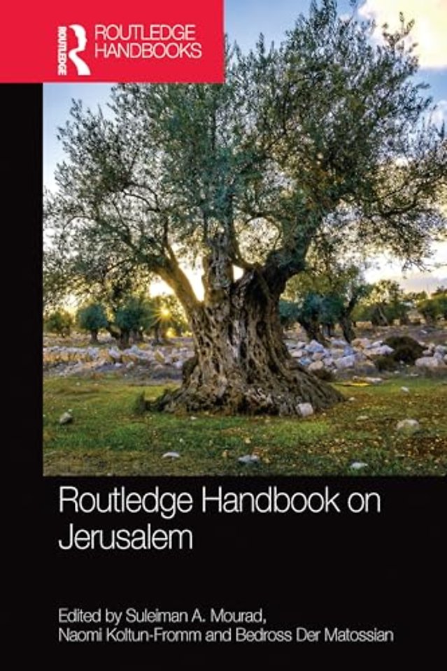 Routledge Handbook on Jerusalem