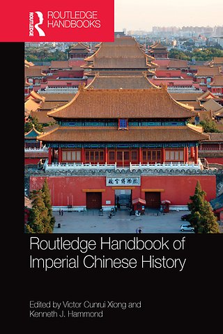 Routledge Handbook of Imperial Chinese History