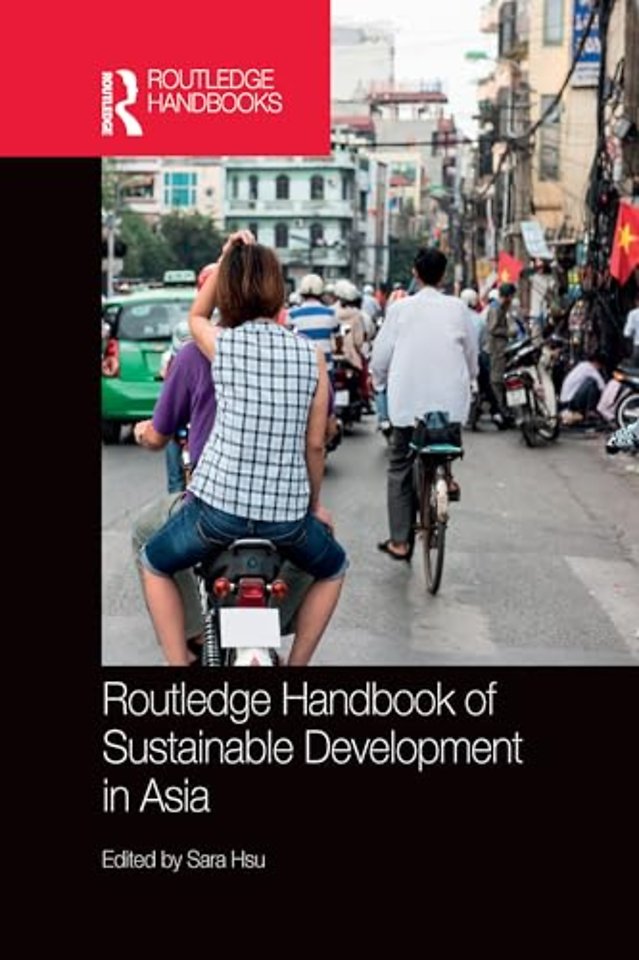 Routledge Handbook of Sustainable Development in Asia