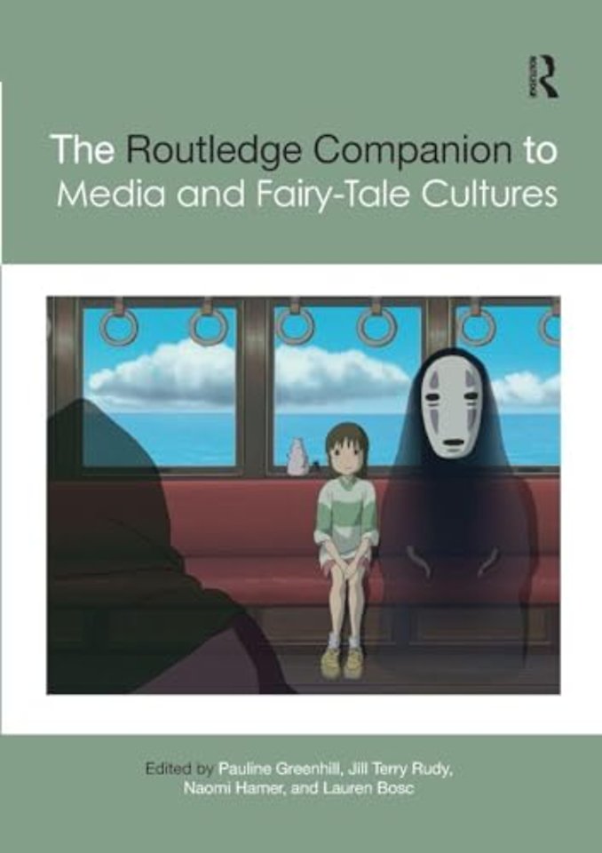 Routledge Companion to Media and Fairy-Tale Cultures
